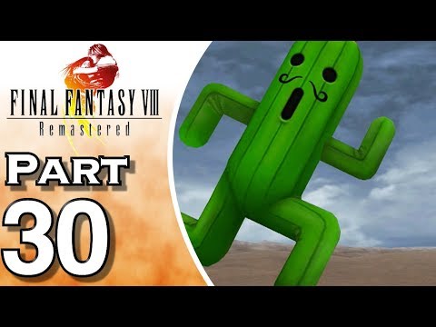 Final Fantasy VIII Remastered - PS4 - Gameplay - Walkthrough - Let's Play - Part 30