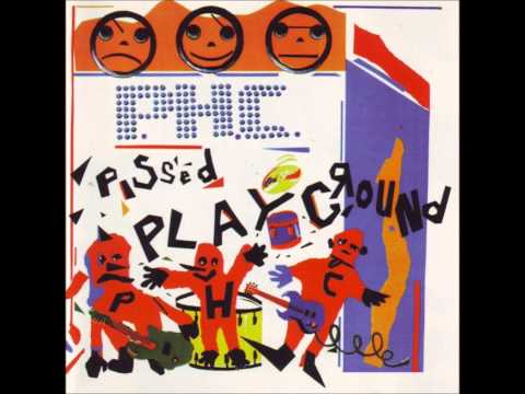 Pissed Happy Children - Pissed Playground (Full Album HQ)