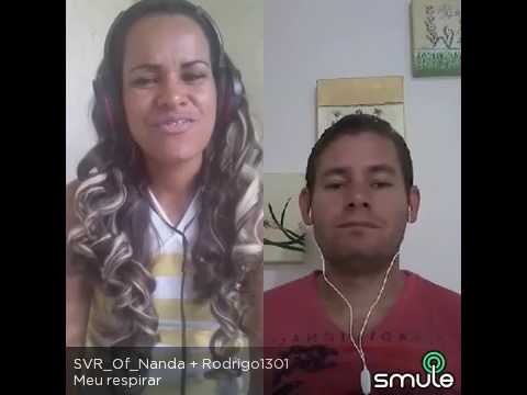 Meu Respirar Rodrigo Anderson e Nanda (smule)