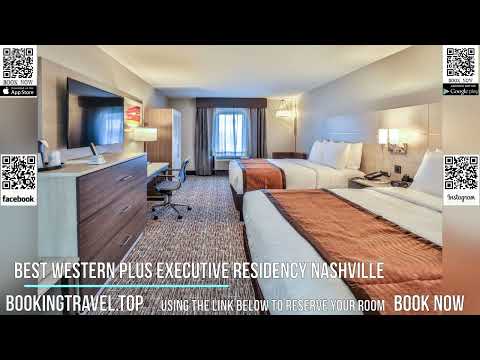 Best Western Plus Executive Residency Nashville