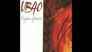 UB40 - Higher Ground