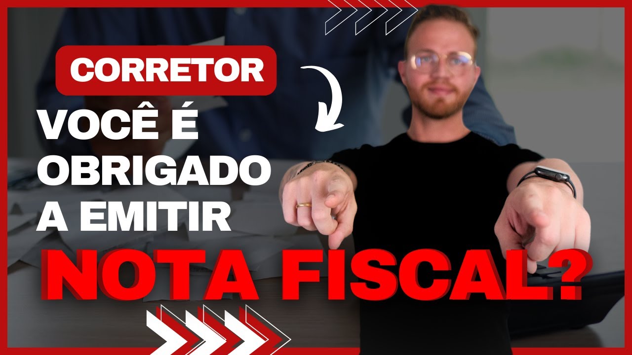 O CORRETOR DE IMÓVEIS É OBRIGADO A FAZER A EMISSÃO DE NOTA FISCAL?