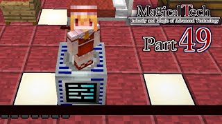 【ゆっくり+α実況】MagicalTech Part49【Minecraft】
