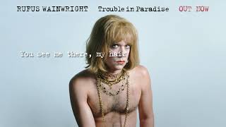 Musik-Video-Miniaturansicht zu Trouble in Paradise Songtext von Rufus Wainwright