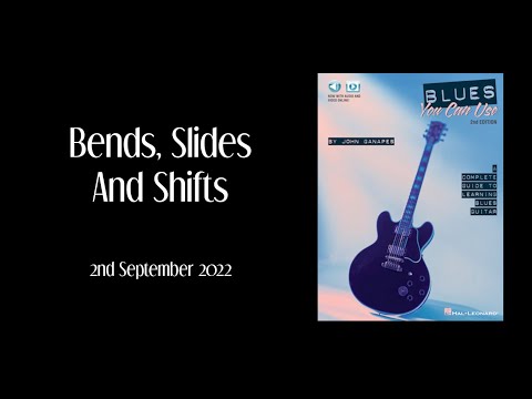 Blues You Can Use - Bends, Slides And Shifts