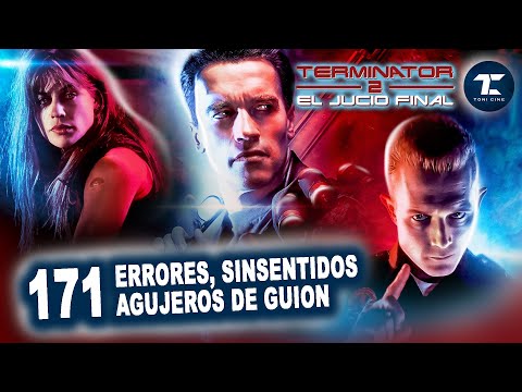 Terminator 2 (1991): todos los fallos (errores, agujeros de guion, descuidos) - Toni Cine