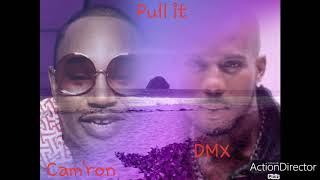 DMX &amp; Cam&#39;ron - Pull it