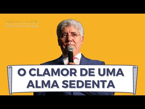 THE CRY OF A THIRSTY SOUL - Hernandes Dias Lopes