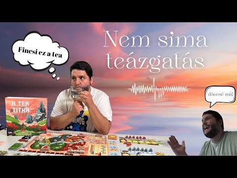 Fair-mentál - A Tea Titka Játékbemutató  - Mit Játsszunk?