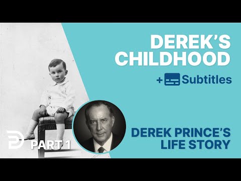 Derek's Childhood | Part 1 | Derek Prince's Life Story