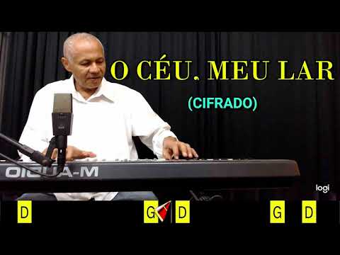 O CÉU, MEU LAR - 333. HARPA CRISTÃ- (CIFRADO) - Carlos josé