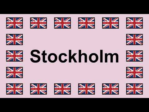 Pronounce STOCKHOLM in English 🇬🇧