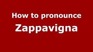 How to pronounce Zappavigna