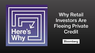 Here's Why Retail Investors Are Fleeing Private Credit | Here's Why