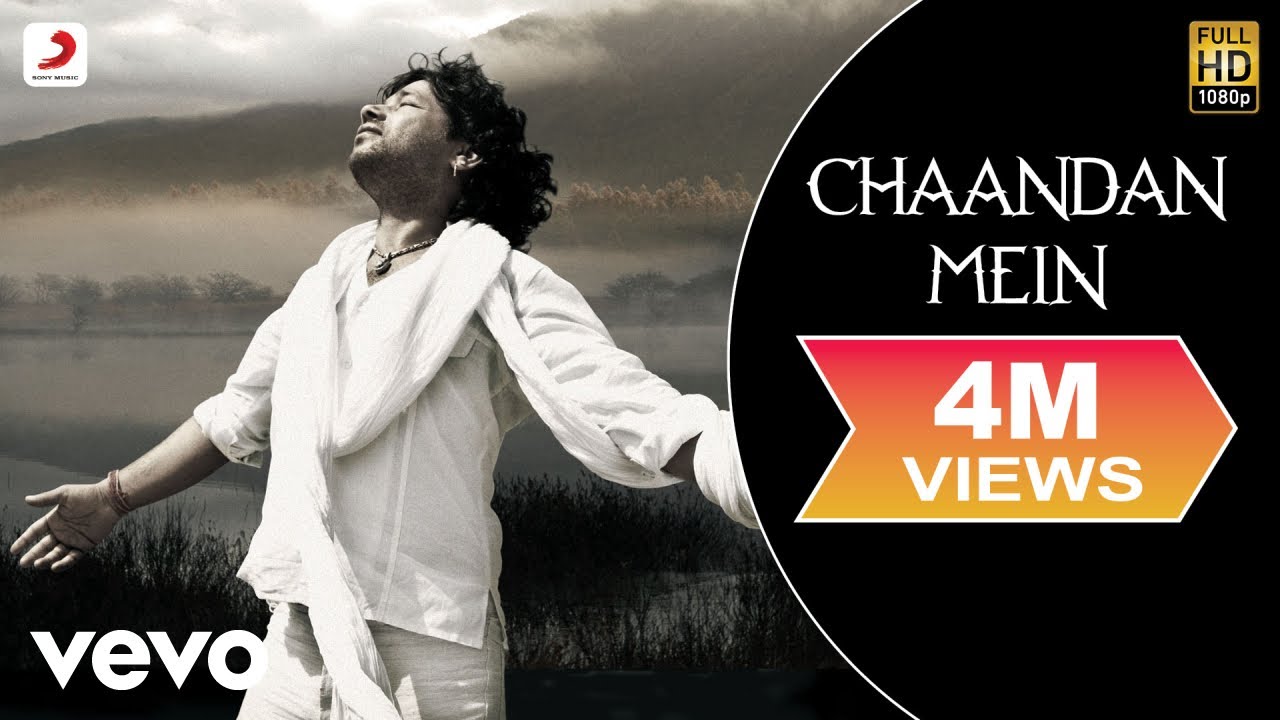 Chaadan Mein| Kailash Kher Lyrics