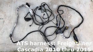 ATD System Episode 5: Freightliner Cascadia ATS harness 2010 thru 2015.