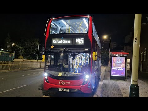 FULL JOURNEY | LONDON BUS N15 OXFORD CIRCUS - ROMFORD MARKET (YY66OYS) EH88