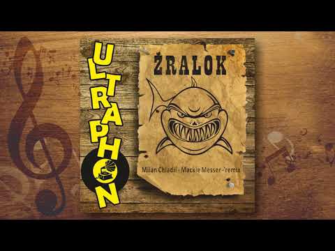 ULTRAPHON - Žralok   ( Milan Chladil - Mackie Messer - remix )