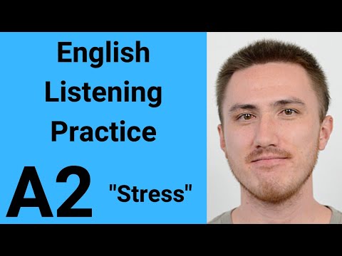 A2 English Listening Practice - Stress