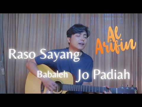 Raso Sayang Babaleh Jo Padiah ( " Antahlah Diak " ) | Al Arifin Cover