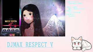 【お猫様に見守られつつ遊ぶ#2】DJMAX RESPECT Ｖ
