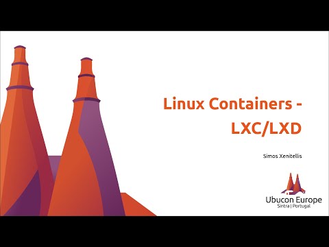 Ubucon Europe 2019 - Linux Containers - LXC-LXD