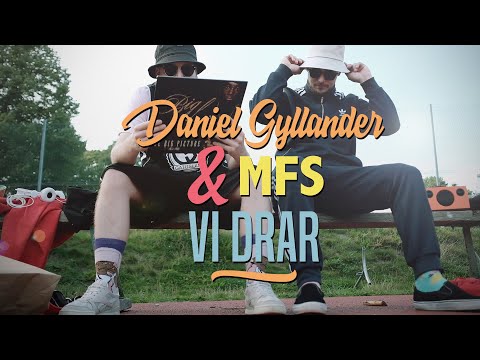 Daniel Gyllander & Mfs - Vi drar (2020)