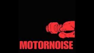 Motornoise - Motornoise (2007) Álbum Completo