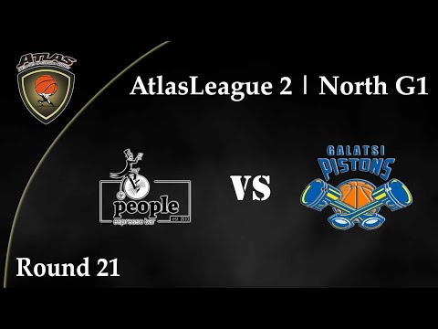 Atlasbasket League 2 - Round 21 - PEOPLE CAFÉ vs GALATSI PISTONS 56-44