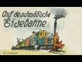 Auf de Schwäbsche Eisebahne - Ulmer Lieder #2