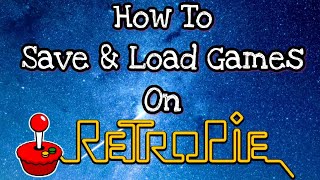 How Save & Load Games On RetroPie - RetroPie Guy Save & Load State Tutorial