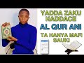 Yadda zaku haddace Al Qur ani  ta hanya mafi sauki (how to memorize Al Qur an)