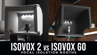 Video thumbnail for ISOVOX 2 Vs. ISOVOX GO: Vocal Isolation Booth Review (With Audio Samples) by New Layer