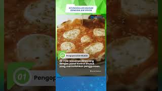 3 Keunggulan Masak Menggunakan Air Fryer, Lebih Praktis Rendah Minyak dan Kalori