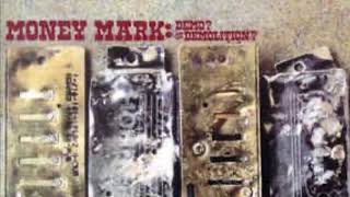 Money Mark-Nice 2 Me