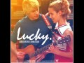 Chord Overstreet & Dianna Agron- Lucky 