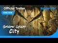 Golden Spider City | OFFICIAL TRAILER | Steven Liu, Chen Meng Qi