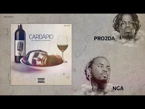 NGA - Cardápio (Feat: Dj Maskarilha & Prodígio)