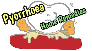 Pyorrhoea Treatment At Home | Natural Treatment For Pyorrhoea |