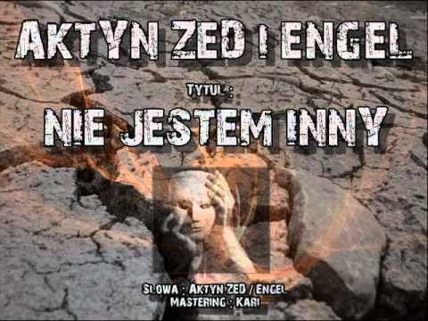 Aktyn ZED i Engel - Nie jestem inny