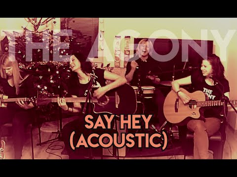 Thumbnail for The Agony - Say Hey (live acoustic)