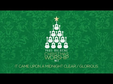 Thumbnail for It Came Upon A Midnight Clear - Glorious video