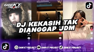 Download lagu DJ KEKASIH TAK DIANGGAP KERTAS BAND BREAKBEAT PLAT KT REMIX mp3