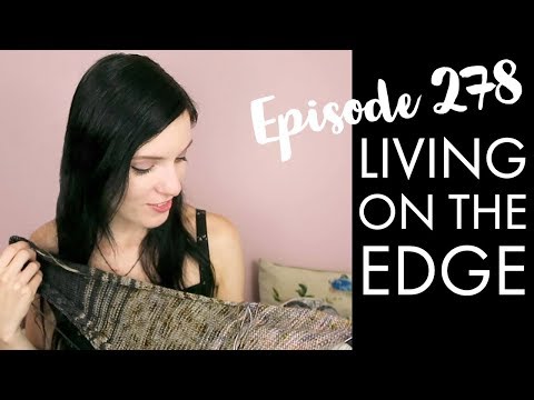 YARNGASM: Episode 278 - "Living On the Edge"