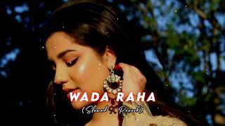 Download lagu Wada Raha Lofi(slowed reverb)/Shreya Ghoshal/Arnab Chakraborty mp3