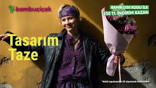 Bambu Çiçek Uygulamasını İndir, BAMBU250 Kodunu Kullan, İlk Çiçek Sipa