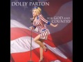 Dolly Parton -  God Bless The USA