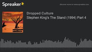 Stephen King's The Stand (1994) Part 4