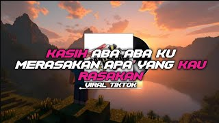 Download lagu DJ KASIH ABA ABA - KU MERASAKAN APA YANG KAU RASAKAN 2025 mp3 Download lagu DJ KASIH ABA ABA - KU MERASAKAN APA YANG KAU RASAKAN 2025 mp3