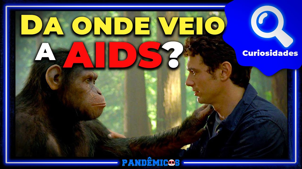 Da onde veio a AIDS?